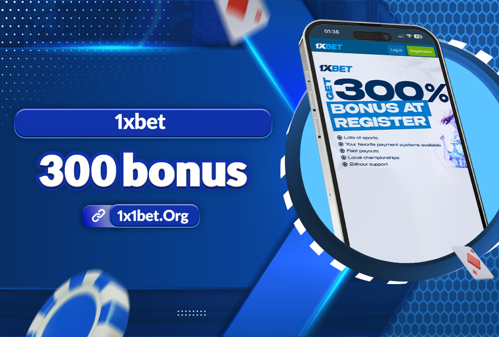 1xbet 300 bonus