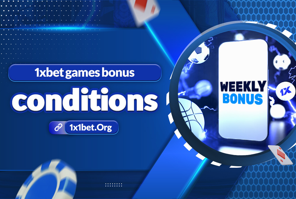 1xbet games bonus conditions